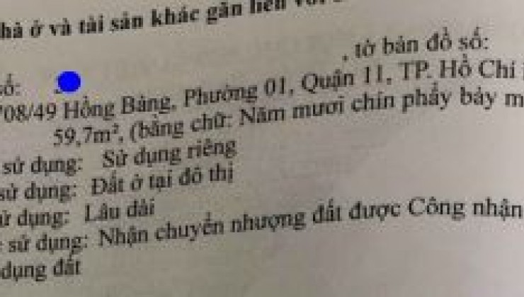 Tôi  Cần bán Nhà 708/49 đường Hồng Bàng , Phường 1 , Quận 11